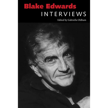 Blake Edwards: Interviews - Paperback