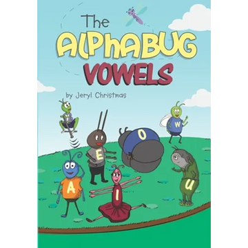 The Alphabug Vowels - Paperback