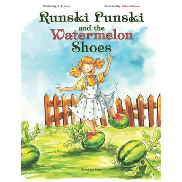 Runski Punski and the Watermelon Shoes - Paperback