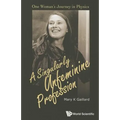 A Singularly Unfeminine Profession