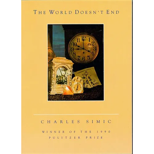 The World Doesn't End: A Poetry Collection