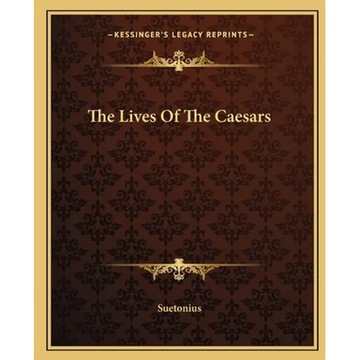 The Lives Of The Caesars - Paperback