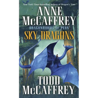 Sky Dragons: Dragonriders of Pern - Mass Market Paperbound