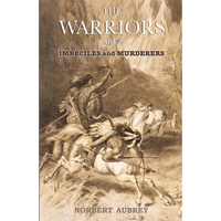 The Warriors: Part 2: Imbeciles and Murderers - Paperback