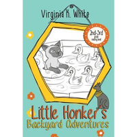 Little Honker's Backyard Adventures - Paperback
