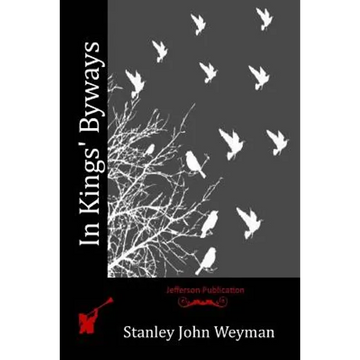 In Kings' Byways - Paperback