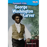 Fantastic Kids: George Washington Carver - Paperback