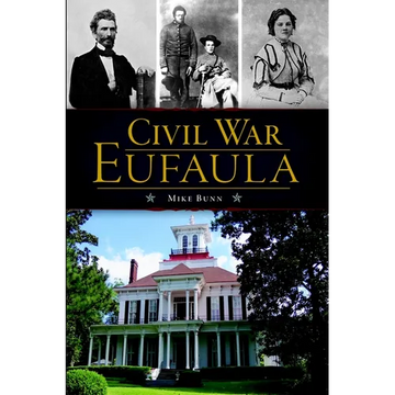 Civil War Eufaula - Paperback