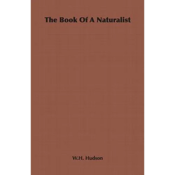 The Book of a Naturalist - Paperback