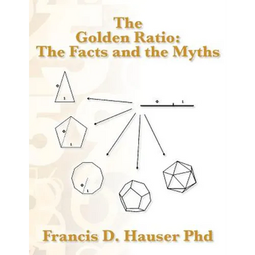 The Golden Ratio: The Facts and the Myths - Paperback