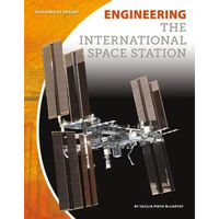 Engineering the International Space Station - Library Binding