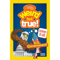 Weird But True! Know-It-All: U.S. Government - Paperback