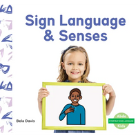 Sign Language & Senses - Library Binding