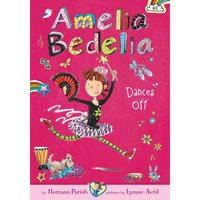 Amelia Bedelia Dances Off: #8 - Library Binding
