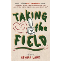 Taking the Field: A Marching Arts Novel - Paperback