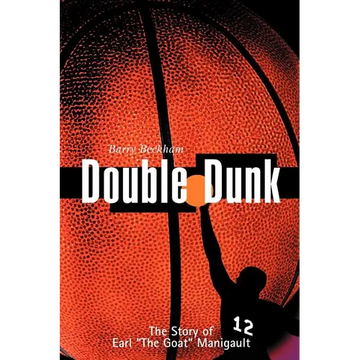Double Dunk: The Story Earl the Goat Manigault - Paperback
