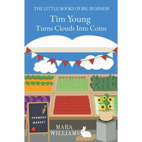 Tim Young Turns Clouds Into Coins - Paperback