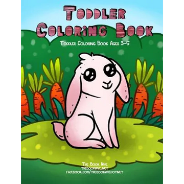 Toddler Coloring Book: Toddler Coloring Books Ages 3-5 - Paperback