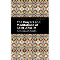 The Prayers and Meditations of St. Anslem - Paperback