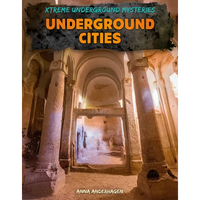 Underground Cities - Library Binding