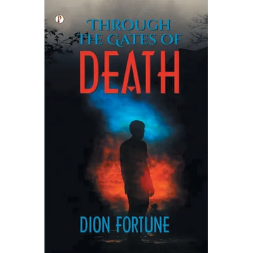Through the Gates of Death - Paperback