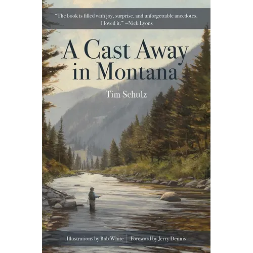 A Cast Away in Montana