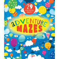 Adventure Mazes: 29 Colorful Mazes - Paperback