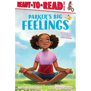 Parker's Big Feelings: Ready-To-Read Level 1 - Paperback