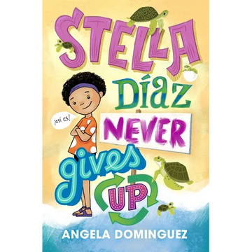 Stella Díaz Never Gives Up - Paperback