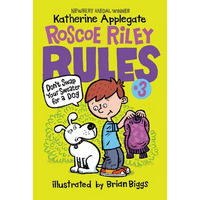 Roscoe Riley Rules #3: Don't Swap Your Sweater for a Dog - Paperback