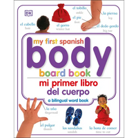 Mi Primer Libro del Cuerpo/My First Body Board Book - Board Book