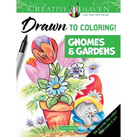 Creative Haven Drawn to Coloring!: Gnomes & Gardens - Paperback