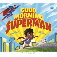 Good Morning, Superman - Library Binding