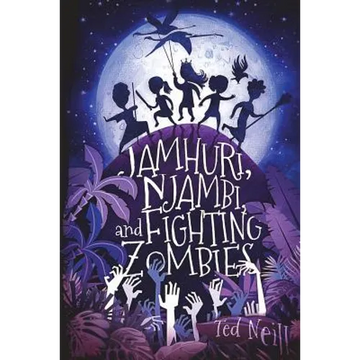 Jamhuri, Njambi & Fighting Zombies - Paperback