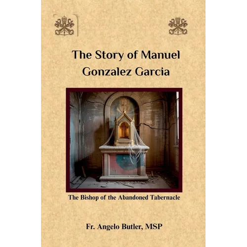 The Story of Manuel Gonzalez Garcia