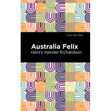 Australia Felix - Hardcover