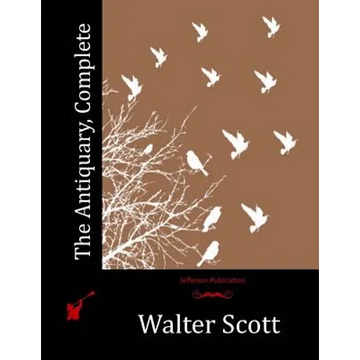 The Antiquary, Complete - Paperback
