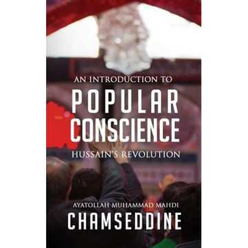 Popular Conscience: Hussain's Revolution - Paperback