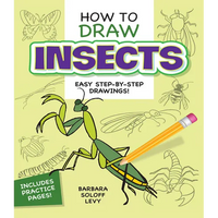 How to Draw Insects: Step-By-Step Drawings! - Paperback