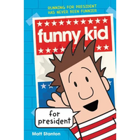 Funny Kid for President - Hardcover