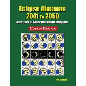 Eclipse Almanac 2041 to 2050 - Color Edition - Paperback