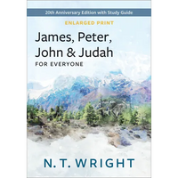 James, Peter, John and Judah for Everyone, Enlarged Print - Paperback