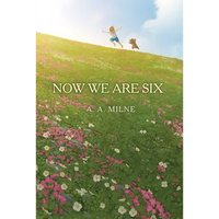 Now We Are Six - Paperback