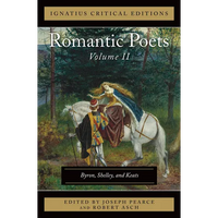 The Romantic Poets: Byron, Shelley, and Keats Volume 2 - Paperback