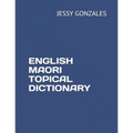 English Maori Topical Dictionary