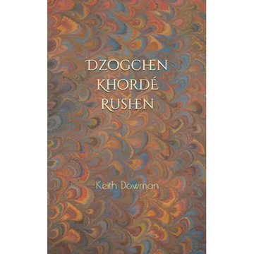 Dzogchen: Khorde Rushen - Paperback