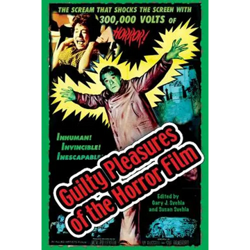 Guilty Pleasures of the Horror Film - Paperback