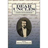 Dear Uncles: The Civil War Letters of Arthur McKinstry, a Soldier in the Excelsior Brigade - Paperback