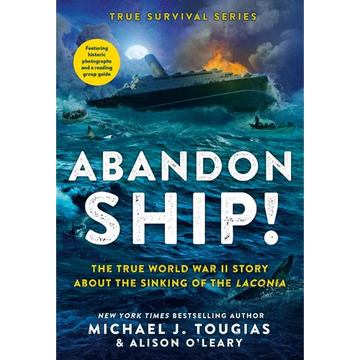 Abandon Ship!: The True World War II Story about the Sinking of the Laconia - Paperback
