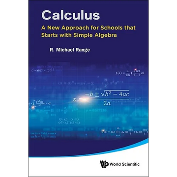 Calculus: New Approach for Schools Starts Simple Algebra - Paperback